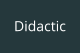Didactic
